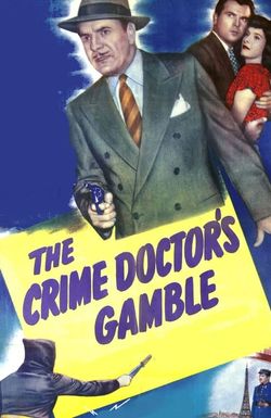 The Crime Doctor's Gamble