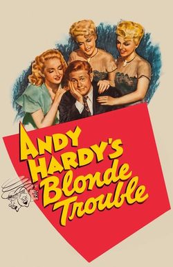 Andy Hardy's Blonde Trouble