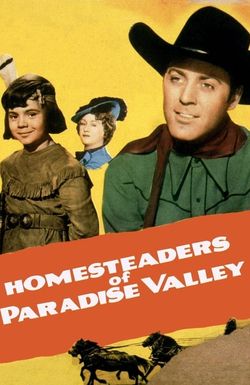 Homesteaders of Paradise Valley