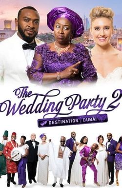 The Wedding Party 2: Destination Dubai