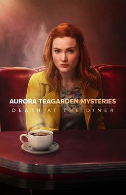 Aurora Teagarden Mysteries: Death at the Diner