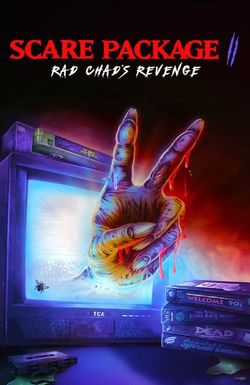 Scare Package II: Rad Chad's Revenge