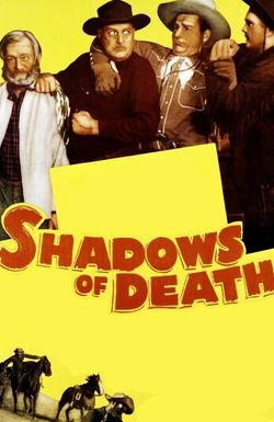 Shadows of Death