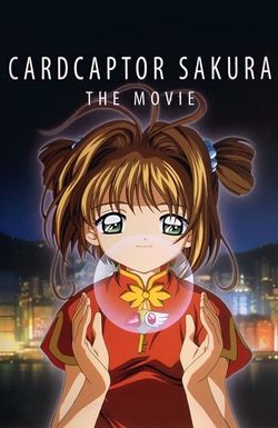 Cardcaptor Sakura: The Movie