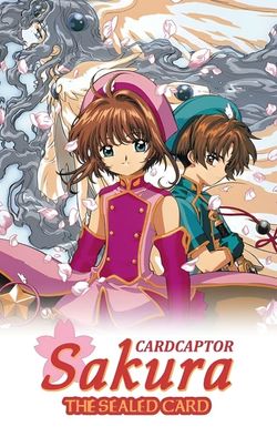 Cardcaptor Sakura: The Sealed Card