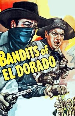 Bandits of El Dorado