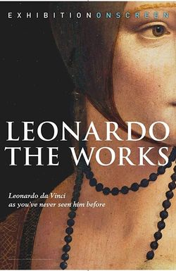 Leonardo: The Works