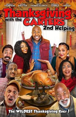 Thanksgiving with the Carters 2: Second Helping