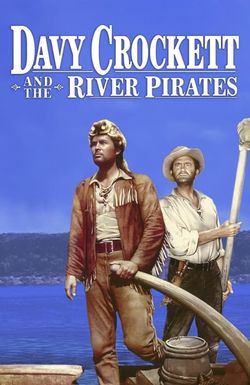 Davy Crockett and the River Pirates