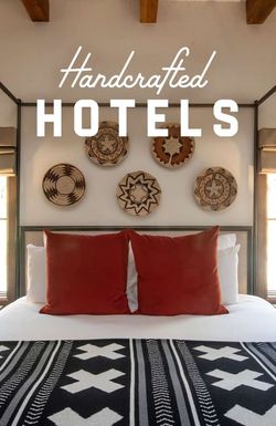 Handcrafted Hotels