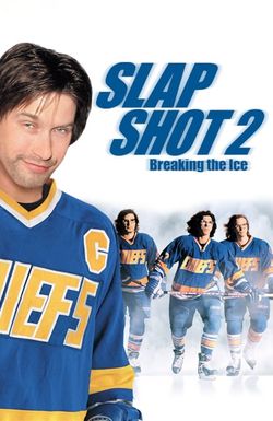 Slap Shot 2: Breaking the Ice