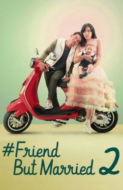 #FriendButMarried 2