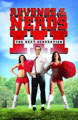 Revenge of the Nerds III: The Next Generation