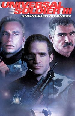 Universal Soldier III: Unfinished Business