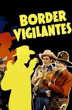 Border Vigilantes