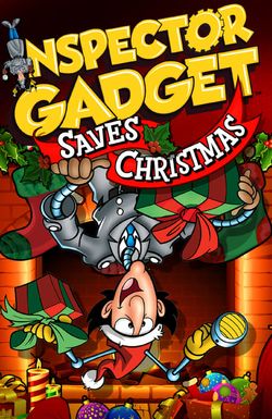 Inspector Gadget Saves Christmas