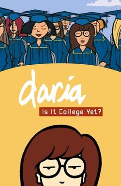 Daria in 'Is It College Yet?'