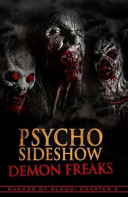 Bunker of Blood: Chapter 5: Psycho Sideshow: Demon Freaks