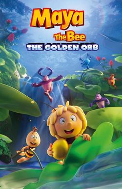 Maya the Bee 3: The Golden Orb