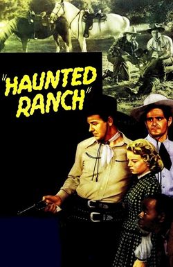 Haunted Ranch