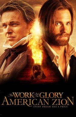 The Work and the Glory II: American Zion