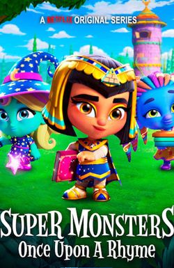 Super Monsters: Once Upon a Rhyme