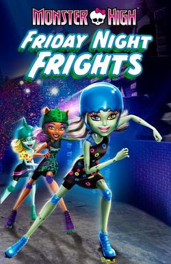 Monster High: Friday Night Frights