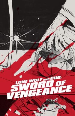 Lone Wolf and Cub: Sword of Vengeance