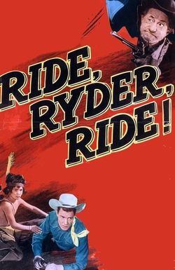 Ride, Ryder, Ride!