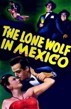 The Lone Wolf in Mexico