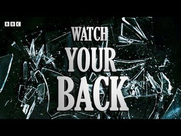 Watch. Your. Back. | EastEnders