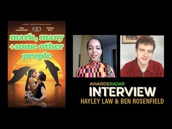 Stars Hayley Law & Ben Rosenfield talk about their romantic dramedy 'Mark, Mary & Some Other People'