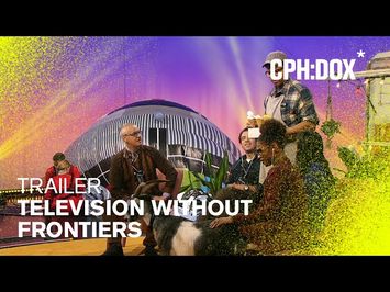 Television Without Frontiers Trailer | CPH:DOX 2020