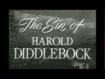 The Sin of Harold Diddlebock (1947)