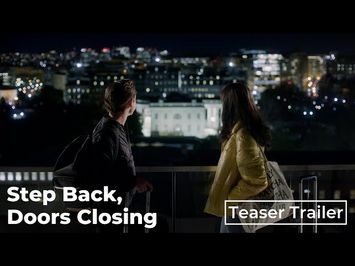 Step Back, Doors Closing | Teaser Trailer | Arden Pictures