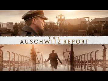 The Auschwitz Report - Trailer #1