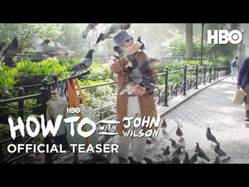 How To with John Wilson (2021) | Season 2 Official Teaser | HBO