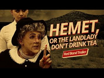 Hemet, or the Landlady Don't Drink Tea - Teaser Trailer