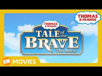 Thomas & Friends UK: Tale of the Brave Official Movie Trailer