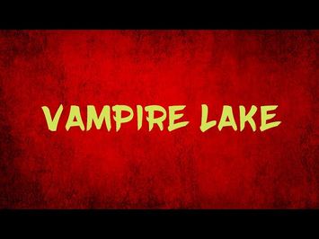 Vampire Lake - trailer