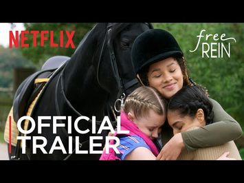 Free Rein | Season 1 Official Trailer [HD] | Netflix