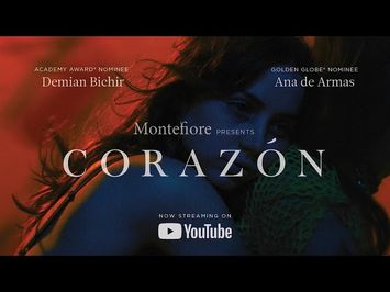 Montefiore presents Corazón 2:00 Trailer Ana de Armas, Demian Bichir Now Streaming on YouTube