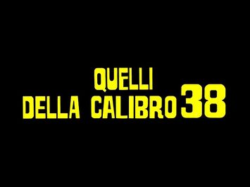 Colt 38 Special Squad (1976) - Original Italian Trailer