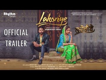 Lahoriye | Amrinder Gill | Sargun Mehta | Running In Cinemas Worldwide