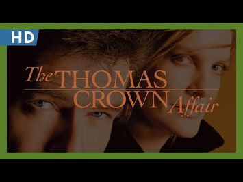 The Thomas Crown Affair (1999) Trailer