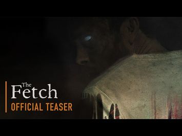 The Fetch | Official Teaser Trailer