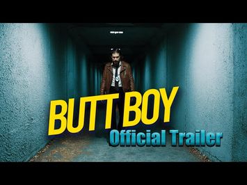 Butt Boy (2020) Official Trailer