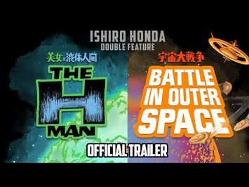 ISHIRŌ HONDA DOUBLE FEATURE (The H-Man & Battle in Outer Space) New & Exclusive Trailer