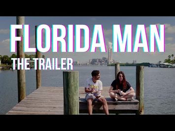 Florida Man (2022) a feature film - TRAILER