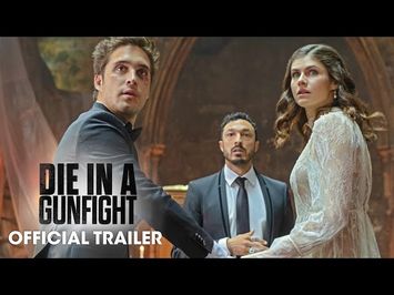 Die In A Gunfight (2021 Movie) Official Trailer - Diego Boneta, Alexandra Daddario